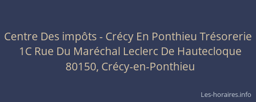 Centre Des imp&ocirc;ts - Cr&eacute;cy En Ponthieu Tr&eacute;sorerie