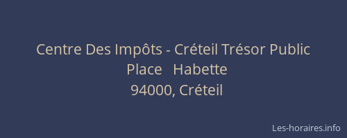 Centre Des Impôts - Créteil Trésor Public
