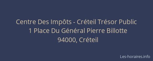 Centre Des Impôts - Créteil Trésor Public