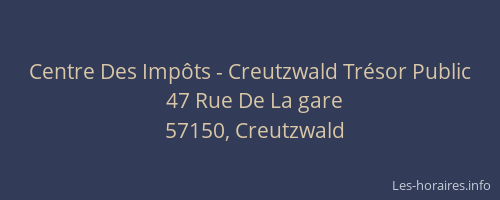 Centre Des Imp&ocirc;ts - Creutzwald Tr&eacute;sor Public