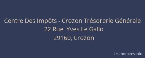 Centre Des Imp&ocirc;ts - Crozon Tr&eacute;sorerie G&eacute;n&eacute;rale
