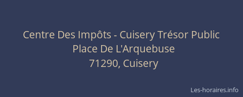 Centre Des Imp&ocirc;ts - Cuisery Tr&eacute;sor Public