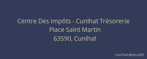 Centre Des Imp&ocirc;ts - Cunlhat Tr&eacute;sorerie