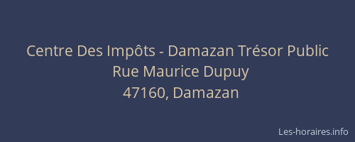 Centre Des Imp&ocirc;ts - Damazan Tr&eacute;sor Public