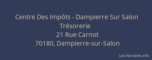 Centre Des Imp&ocirc;ts - Dampierre Sur Salon Tr&eacute;sorerie