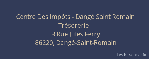 Centre Des Imp&ocirc;ts - Dang&eacute; Saint Romain Tr&eacute;sorerie