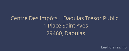 Centre Des Imp&ocirc;ts -  Daoulas Tr&eacute;sor Public