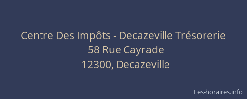Centre Des Imp&ocirc;ts - Decazeville Tr&eacute;sorerie