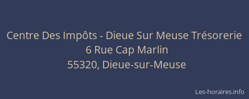 Centre Des Imp&ocirc;ts - Dieue Sur Meuse Tr&eacute;sorerie