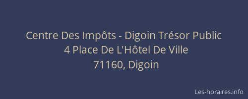Centre Des Imp&ocirc;ts - Digoin Tr&eacute;sor Public