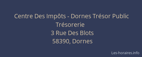 Centre Des Imp&ocirc;ts - Dornes Tr&eacute;sor Public Tr&eacute;sorerie