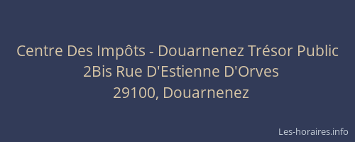 Centre Des Imp&ocirc;ts - Douarnenez Tr&eacute;sor Public