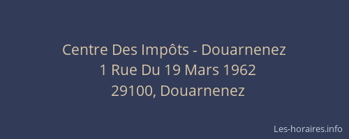 Centre Des Imp&ocirc;ts - Douarnenez