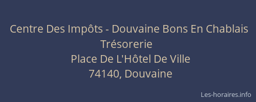 Centre Des Imp&ocirc;ts - Douvaine Bons En Chablais Tr&eacute;sorerie