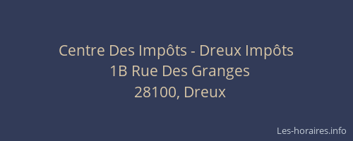 Centre Des Imp&ocirc;ts - Dreux Imp&ocirc;ts