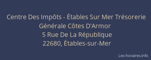 Centre Des Imp&ocirc;ts - &Eacute;tables Sur Mer Tr&eacute;sorerie G&eacute;n&eacute;rale C&ocirc;tes D'Armor