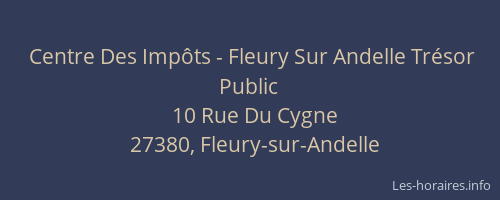 Centre Des Imp&ocirc;ts - Fleury Sur Andelle Tr&eacute;sor Public