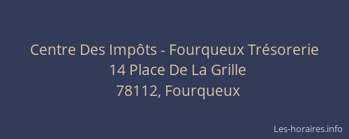 Centre Des Imp&ocirc;ts - Fourqueux Tr&eacute;sorerie