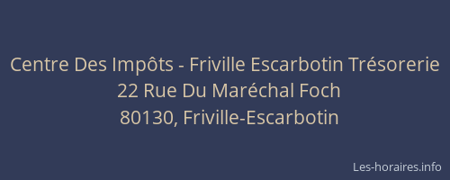 Centre Des Imp&ocirc;ts - Friville Escarbotin Tr&eacute;sorerie