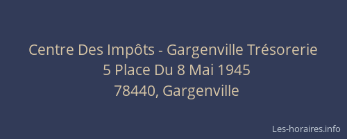 Centre Des Impôts - Gargenville Trésorerie