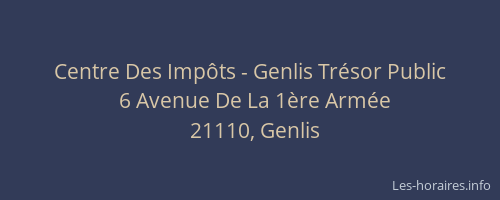 Centre Des Imp&ocirc;ts - Genlis Tr&eacute;sor Public