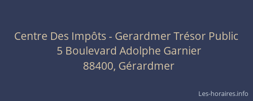 Centre Des Imp&ocirc;ts - Gerardmer Tr&eacute;sor Public
