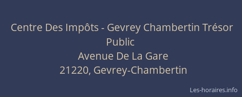 Centre Des Imp&ocirc;ts - Gevrey Chambertin Tr&eacute;sor Public