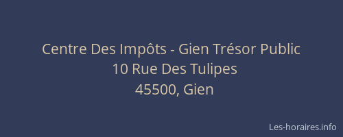 Centre Des Imp&ocirc;ts - Gien Tr&eacute;sor Public
