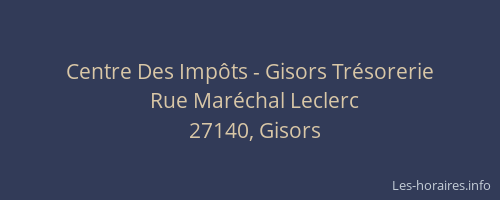 Centre Des Imp&ocirc;ts - Gisors Tr&eacute;sorerie