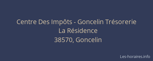 Centre Des Imp&ocirc;ts - Goncelin Tr&eacute;sorerie