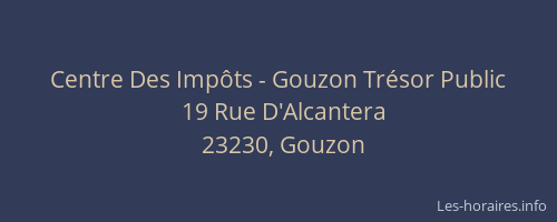Centre Des Imp&ocirc;ts - Gouzon Tr&eacute;sor Public
