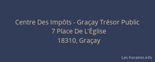 Centre Des Imp&ocirc;ts - Gra&ccedil;ay Tr&eacute;sor Public