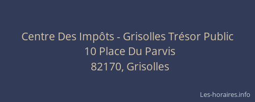 Centre Des Imp&ocirc;ts - Grisolles Tr&eacute;sor Public