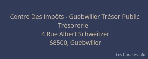 Centre Des Imp&ocirc;ts - Guebwiller Tr&eacute;sor Public Tr&eacute;sorerie