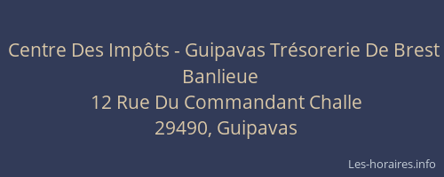 Centre Des Imp&ocirc;ts - Guipavas Tr&eacute;sorerie De Brest Banlieue