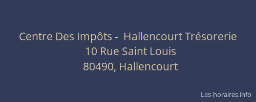 Centre Des Imp&ocirc;ts -  Hallencourt Tr&eacute;sorerie