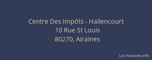 Centre Des Imp&ocirc;ts - Hallencourt