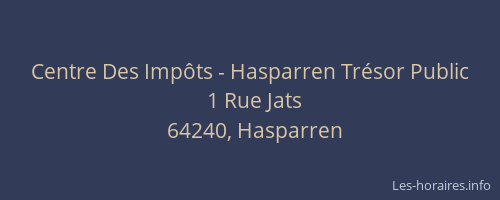 Centre Des Imp&ocirc;ts - Hasparren Tr&eacute;sor Public
