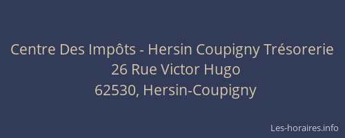 Centre Des Imp&ocirc;ts - Hersin Coupigny Tr&eacute;sorerie