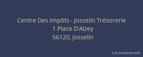 Centre Des Imp&ocirc;ts - Josselin Tr&eacute;sorerie