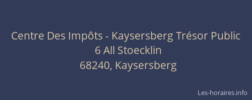 Centre Des Impôts - Kaysersberg Trésor Public