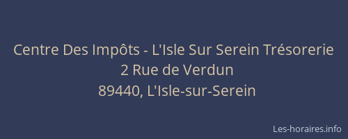 Centre Des Imp&ocirc;ts - L'Isle Sur Serein Tr&eacute;sorerie