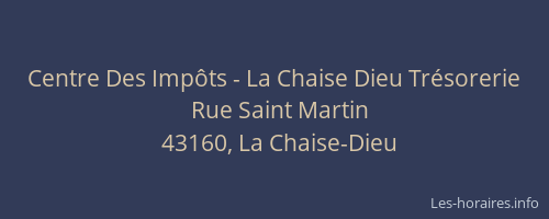 Centre Des Imp&ocirc;ts - La Chaise Dieu Tr&eacute;sorerie