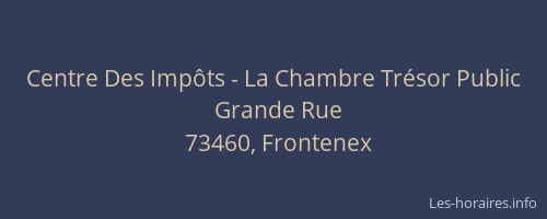 Centre Des Imp&ocirc;ts - La Chambre Tr&eacute;sor Public