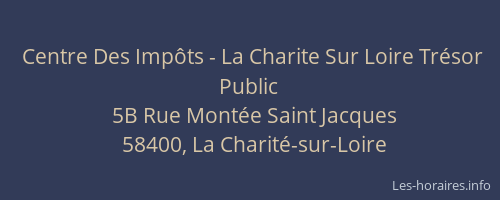 Centre Des Imp&ocirc;ts - La Charite Sur Loire Tr&eacute;sor Public