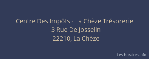 Centre Des Imp&ocirc;ts - La Ch&egrave;ze Tr&eacute;sorerie