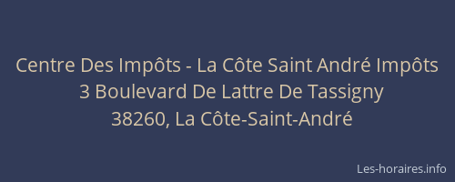 Centre Des Impôts - La Côte Saint André Impôts