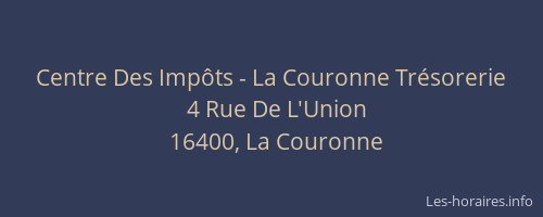 Centre Des Imp&ocirc;ts - La Couronne Tr&eacute;sorerie