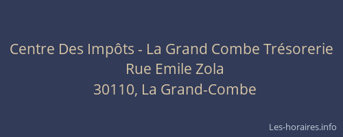Centre Des Imp&ocirc;ts - La Grand Combe Tr&eacute;sorerie