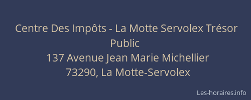 Centre Des Impôts - La Motte Servolex Trésor Public